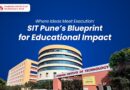 Where Ideas Meet Execution: SIT Pune’s Blueprint for Educational Impact